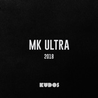 MK Ultra 2018 - Single - Kudosss, Dr. Disco & J-Dawg