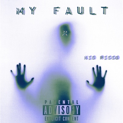 My Fault - Single