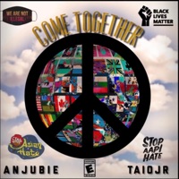 Come Together (Stop all hate) (feat. TAIO JR) - Single - Anjubie