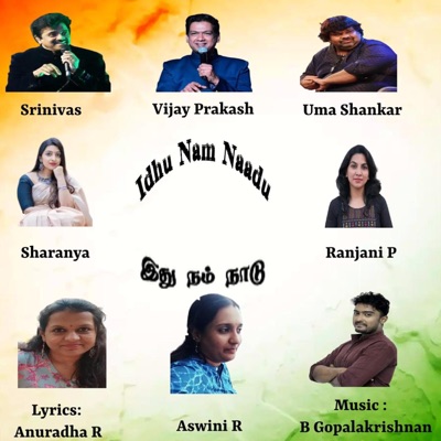 Idhu Nam Naadu (feat. Srinivas, Vijay Prakash, Sharanya Srinivas, Ranjani Parameshwaran, Aswini Ramaswamy & Anuradha Ramaswamy) - Single