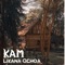 Kam - Likana Ochoa lyrics
