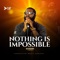 Nothing Is Impossible - Essemm. lyrics