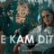 E Kam Dit - Princ1 lyrics