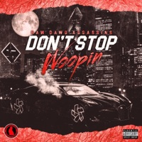 dont stop WOOPIN (feat. raw dawg assassins) - Single - Bumpy Barz