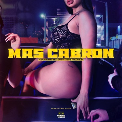 MÁS CABRÓN (feat. Magic Joker & Rulaii) - Single