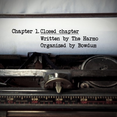 Closed Chapter (feat. Bowdum) - Single