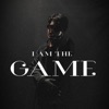 I Am The Game - Single