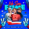 No Sea Fome (feat. CMVR) - Single