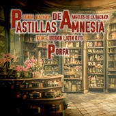Pastillas de Amnesia Porfa (Bachata Version) artwork