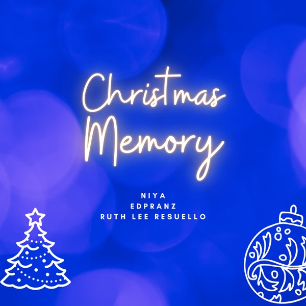 Christmas Memory - Single - Album by Niya, Edpranz & Ruth Lee ...