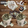 Get the Bag (feat. F.Brigg$) - Single