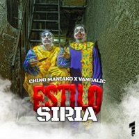 Estilo Siria - Single - Chino Maniako & Vandalic