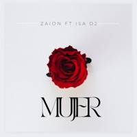 MUJER (feat. Isa DJ) - Single - Zaion