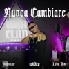 Nunca cambiare (feat. Lithann) - Single