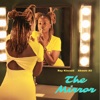 The Mirror (feat. Akeem Ali) - Single