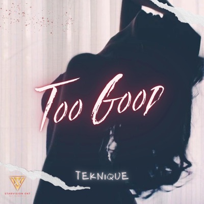 Too Good - Single