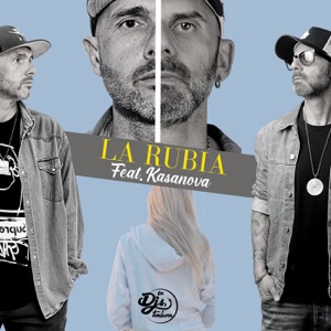 La Rubia (feat. KASANOVA)