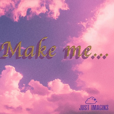Make Me - Single