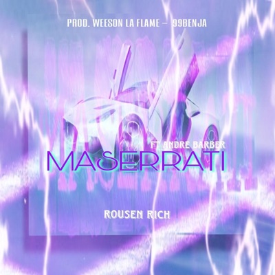 MASERRATI (feat. ANDRE BARBER, 99BENJA & WEESON LA FLAME) - Single