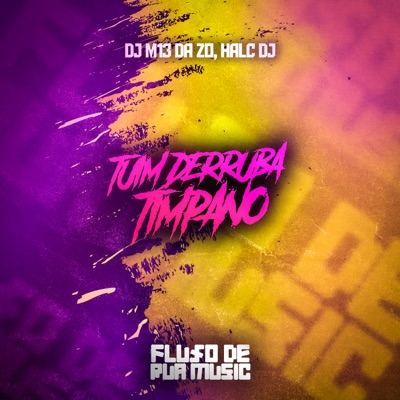 Tuim Derruba Timpano - Single