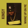 Whine Up On Me - Single