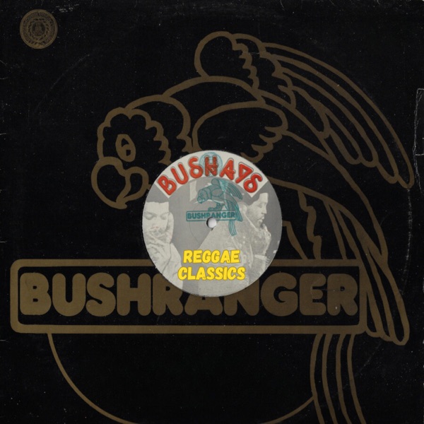 Bushays Reggae Classics (2023 Remaster) - Single