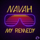 NAVAH - My Remedy