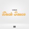 Duck Sauce - TayMeloD lyrics