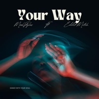 Your Way (feat. Eddie Mitch) - Single - Mook Styles