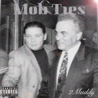 MOB TIES (feat. 2Tone) - Single - Slimskazy