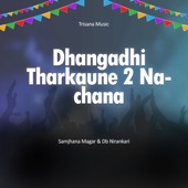 Dhangadhi Tharkaune 2 Nachana artwork