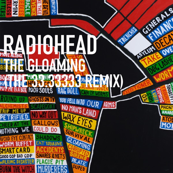 The Gloaming (The 33.33333 Remix) - Single - Radiohead