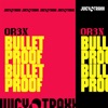 Bullet Proof - Single