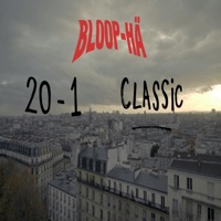 20-1 Classic (feat. WTFTHISYEAR) - Single - Bloop-hä