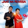 Jaat Na Rovega - Single