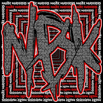 Master Murderers (feat. V Sinizter, Mcnastee, Grewsum, Staplez, Defekt, Bloodshot, Claas, Project Born & Smallz One) - Single