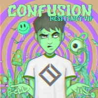 Hesitancy VIP - Single - Confusion
