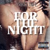 For the Night - Single