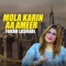 Mola Karin Aa Ameer - Farah Lashari lyrics