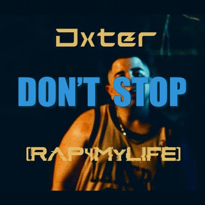 Don't stop (Rap4mylife) - Single
