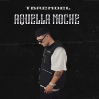 Aquella Noche - Single - tbrendel