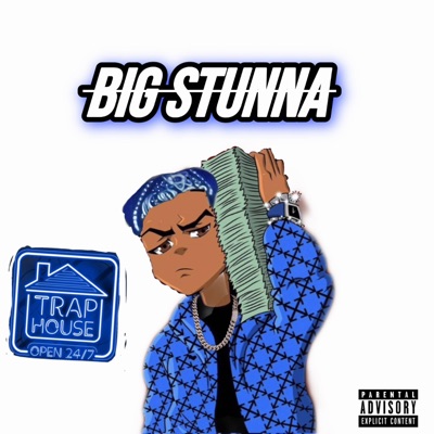 Big Stunna - Single