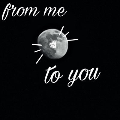 From me, To you. - EP