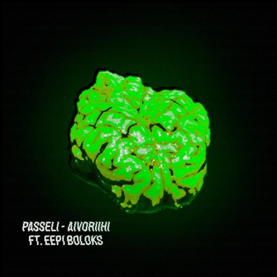 Aivoriihi (feat. Eepi Boloks) - Single