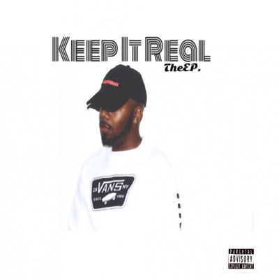 Keep It Real the EP