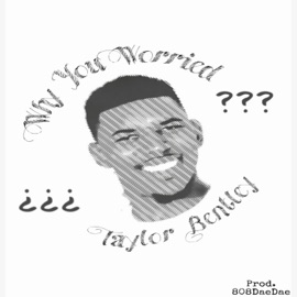 WYW (Aunties House) Taylor Bentley