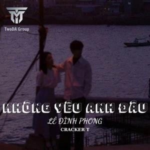 Không yêu anh đâu (Original)