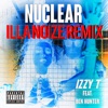 Nuclear (Illa Noize Remix) [feat. Ben Hunter & Illa Noize] - Single