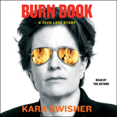 Burn Book (Unabridged) - Kara Swisher Cover Art