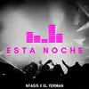 Nfasis & El Yerman - Esta Noche